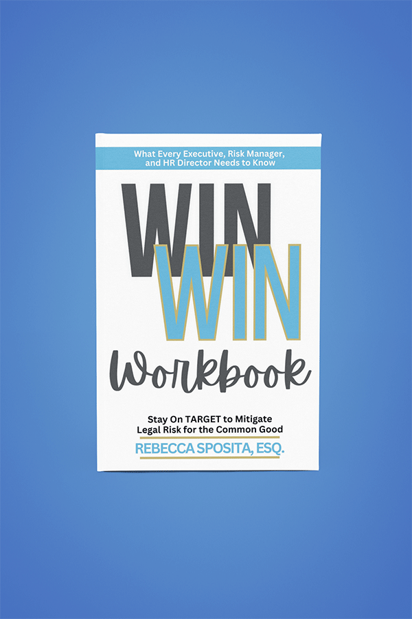 Win Win: Helping Organizations Mitigate Legal Risks For The Common Good Bundle (Paperback + Workbook) - Image 2